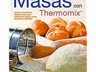 Masas Con Thermomix (El Rincón Del Paladar)