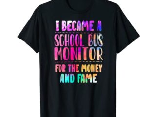 Me convertí en un monitor de autobús escolar dinero y fama acuarela Camiseta