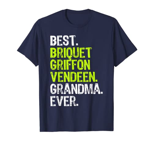 Mejor Briquet Griffon Vendeen Grandma Ever Dog Lover Camiseta
