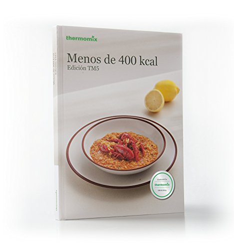 Menos de 400 Kcal. Edición TM5