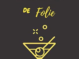 Mes cocktails de folie: Cahier de recettes à remplir a5 - Amusez-vous à compléter ce carnet de tous vos cocktails vodka (ou autres !) / Cadeau homme femme à moins de 10 euros