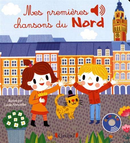 Mes premières chansons du Nord (Mes premiers livres sonores)
