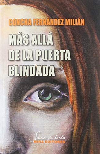 Más allá de la puerta blindada (Sueños de tinta)