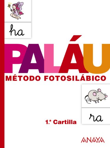 Método Fotosilábico: 1.ª Cartilla: Metodo fotosilabico 1 cartilla (Palau)