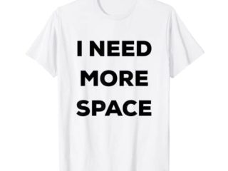 Necesito más espacio Este es mi espacio personal Camiseta