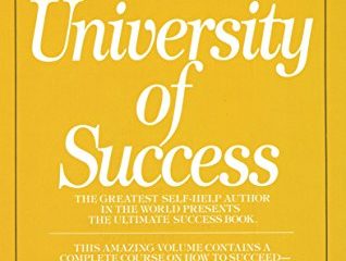 Og Mandino's University of Success: The Greatest Self-Help Author in the World Presents the Ultimate Success Book