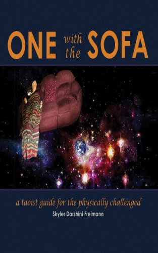 One with the Sofa: A Taoist Guide for the Physically Challenged (English Edition)