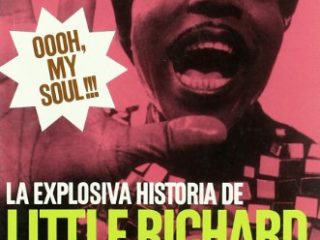Oooh my soul!!! - explosiva historia de little richards
