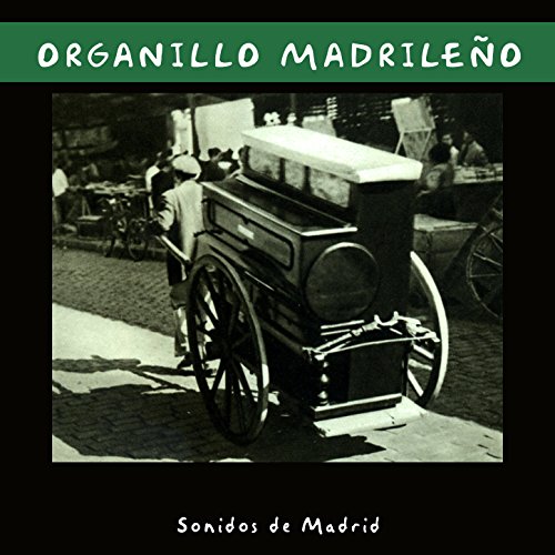 Organillo Madrileño