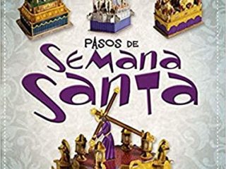 pasos De Semana Santa (Maquetas recortables)