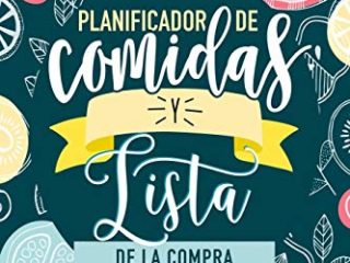 Planificador de comidas y lista de la compra: Organizador de 52 semanas para cocinar e ir al supermercado