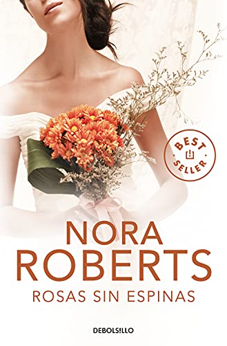 Rosas sin espinas (Cuatro bodas 2)