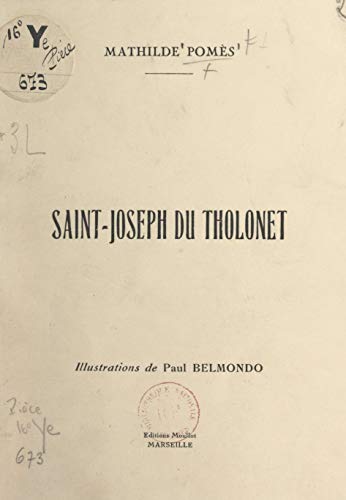 Saint-Joseph du Tholonet (French Edition)