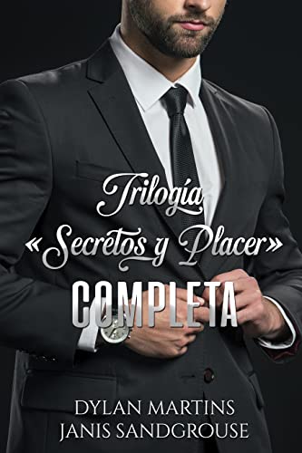 Secretos y placer: Trilogía completa