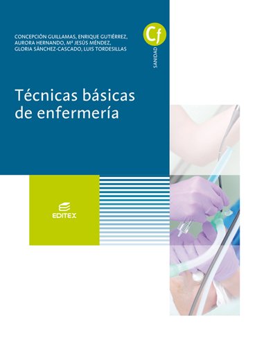 Técnicas básicas de enfermería (Ciclos Formativos)