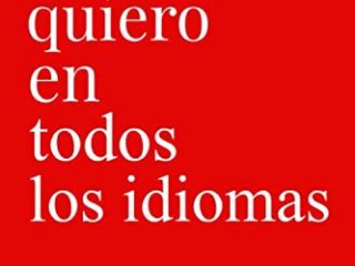 Te Quiero En Todos Los Idiomas