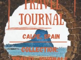 The Calpe Travel Journal, Spain: Notebook