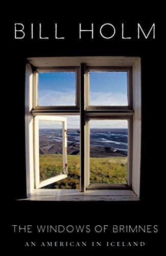 The Windows of Brimnes: An American in Iceland (English Edition)