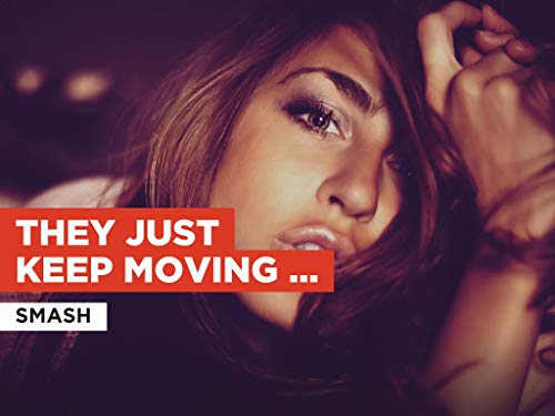 They Just Keep Moving The Line al estilo de Smash