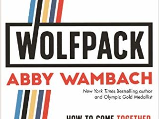WOLFPACK: How to Come Together, Unleash Our Power and Change the Game (English Edition)