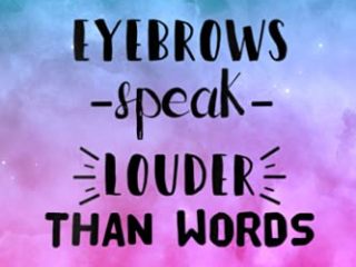 Womens Eyebrows Speak Louder Than Words | Body Progress Tracker