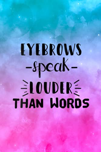 Womens Eyebrows Speak Louder Than Words | Body Progress Tracker