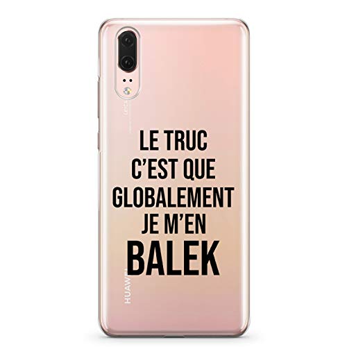 ZOKKO - Carcasa para Huawei P20 Le Truc C'est Que Globalmente Je m'en balek – Flexible Transparente Tinta Negro